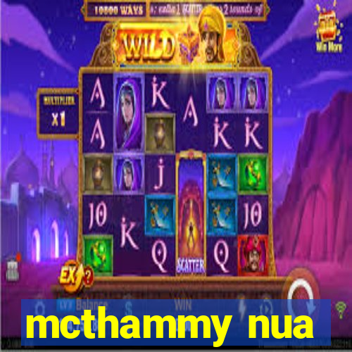 mcthammy nua